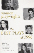 Women Playwrights: The Best Plays of 1996