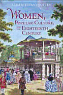 Women, Popular Culture, and the Eighteenth Century