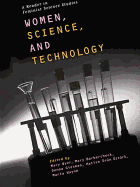 Women, Science, and Technology: A Reader in Feminist Science Studies