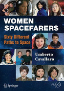 Women Spacefarers: Sixty Different Paths to Space