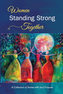 Women Standing Strong Together Vol II