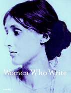 Women Who Write - Bollmann, Stefan, and Prose, Francine (Foreword by)