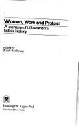 Women, Work, and Protest: A Century of Us Women's Labor History