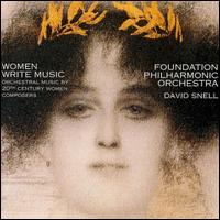 Women Write Music - David Snell (conductor)