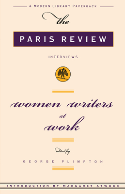 Women Writers at Work: The Paris Review Interviews - Paris Review