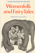 Womenfolk and Fairy Tales - Minard, Rosemary (Editor)