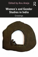 Women's and Gender Studies in India: Crossings