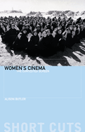 Women's Cinema: The Contested Screen