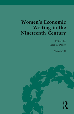 Women's Economic Writing in the Nineteenth Century - Dalley, Lana L (Editor)