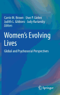 Women's Evolving Lives: Global and Psychosocial Perspectives