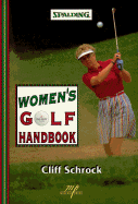 Women's Golf Handbook - Schrock, Cliff