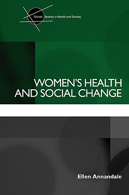 Women's Health and Social Change - Annandale, Ellen