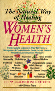 Women's Health: The Natural Way of Healing - Natural Medicine Collective, and Natural, and Papas, Diana L