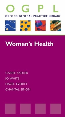 Women's Health - Sadler, Carrie, and White, Jo, and Everitt, Hazel