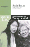 Women's Issues in Amy Tan's the Joy Luck Club - Wiener, Gary (Editor)