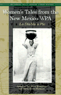 Women's Tales from the New Mexico WPA: La Diabla a Pie