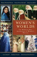 Women's Worlds: The McGraw-Hill Anthology of Women's Writing - Warhol-Down, Robyn, Professor (Editor), and Herndl, Diane Price (Editor), and Kete, Mary Lou (Editor)