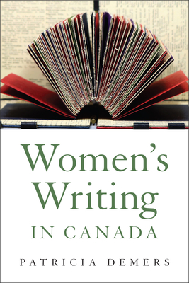 Women's Writing in Canada - DeMers, Patricia