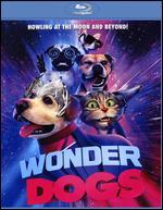 Wonder Dogs [Blu-ray]
