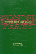 Wonder, Love, and Praise Pew Edition: A Supplement to the Hymnal 1982