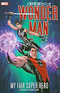 Wonder Man: My Fair Super Hero - David, Peter (Text by)