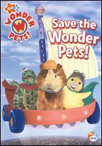 Wonder Pets!: Save the Wonder Pets!