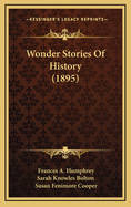 Wonder Stories of History (1895)