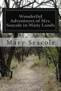 Wonderful Adventures of Mrs. Seacole in Many Lands