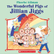 Wonderful Pigs of Jillian Jigg - Gilman, Phoebe