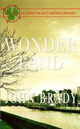 Wonderland: An Inspector Matt Minogue Mystery