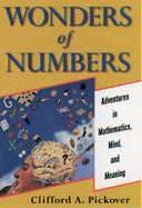 Wonders of Numbers: Adventures in Mathematics, Mind, and Meaning