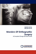 Wonders of Orthognathic Surgery