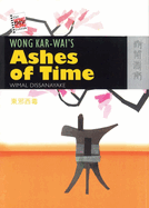 Wong Kar-Wai's Ashes of Time