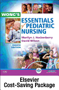 Wong's Essentials of Pediatric Nursing - Text and Virtual Clinical Excursions 3.0 Package