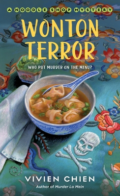 Wonton Terror: A Noodle Shop Mystery - Chien, Vivien
