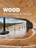 Wood: Architecture & Design