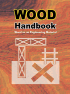 Wood handbook : wood as an engineering material
