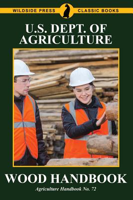 Wood Handbook - U S Dept of Agriculture