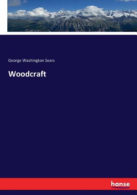 Woodcraft - Sears, George Washington