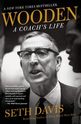 Wooden: A Coach's Life - Davis, Seth