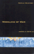 Woodland of Weir: America in Ad