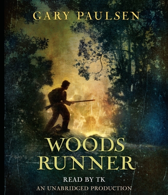 Woods Runner - Paulsen, Gary, and Campbell, Danny (Read by)