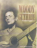 Woody Guthrie: America's Folksinger - Coombs, Karen Mueller