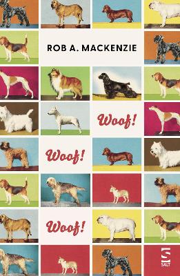 Woof! Woof! Woof! - Mackenzie, Rob A.