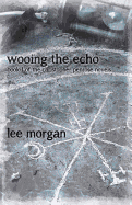 Wooing the Echo - Book One of the Christopher Penrose Novels