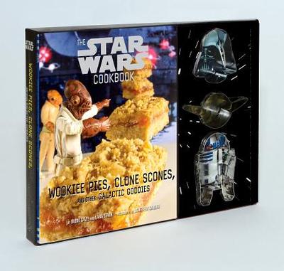 Wookiee Pies, Clone Scones, and Other Galactic Goodies: The Star Wars Cookbook - Davis, Robin, and Starr, Lara
