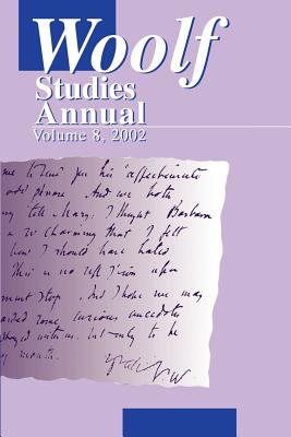 Woolf Studies Annual Volume 8 - Hussey, Mark (Editor)