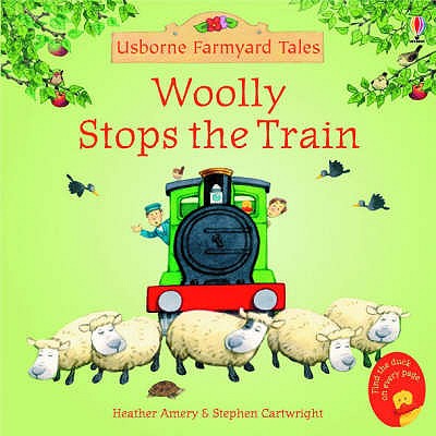 Woolly Stops the Train - Amery, Heather