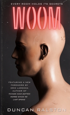 Woom - Ralston, Duncan, and Larocca, Eric (Foreword by)