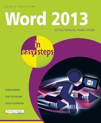 Word 2013 in Easy Steps - Basham, Scott